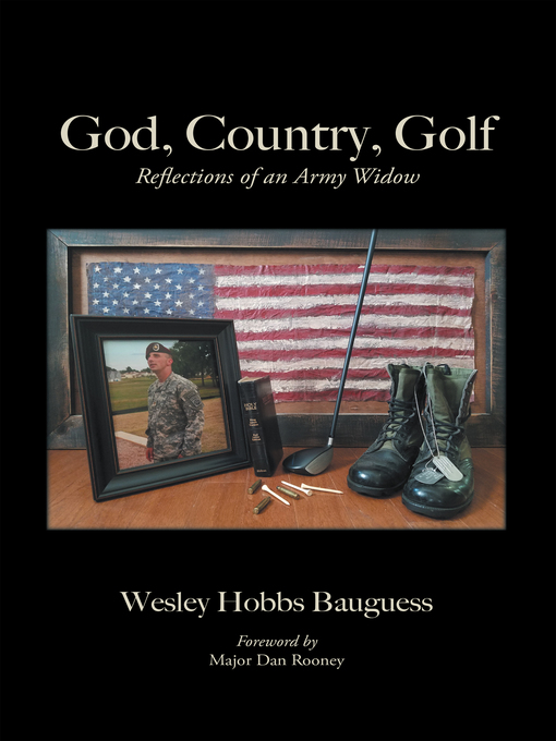 Title details for God, Country, Golf by Wesley Hobbs Bauguess - Available